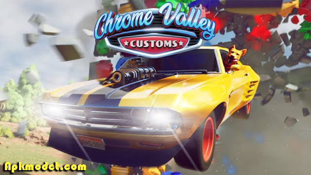 Chrome Valley Customs Mod Apk